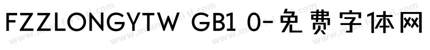 FZZLONGYTW GB1 0字体转换